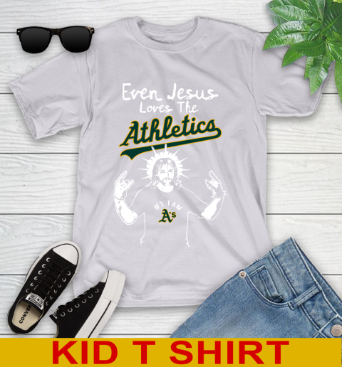 Oakland Athletics MLB Baseball Even Jesus Loves The Athletics Shirt Youth T-Shirt 4