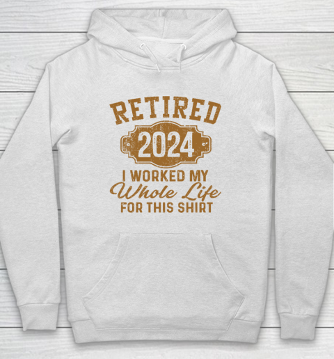 Retirement Gifts Men Women Retired 2024 Hoodie