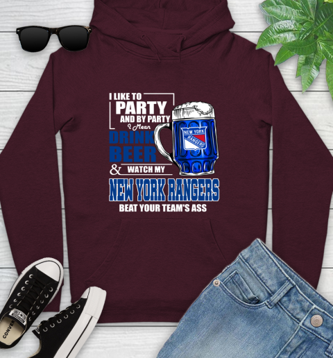 NHL I Like To Party And By Party I Mean Drink Beer And Watch My New York Rangers Beat Your Team's Ass Hockey Youth Hoodie 7