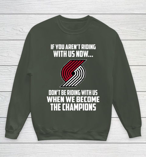 NBA Portland Trail Blazers Basketball We Become The Champions Youth Sweatshirt 8