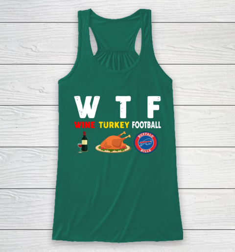 Buffalo Bills Giving Day WTF Wine Turkey Football NFL Racerback Tank 5