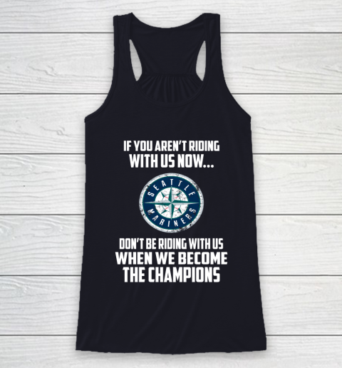 MLB Seattle Mariners Baseball We Become The Champions Racerback Tank 7