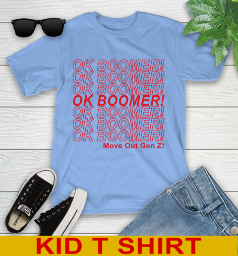 OK Boomer! move out gen z! 111
