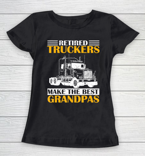 GrandFather gift shirt Vintage Retired Trucker Make The Best Grandpa Retirement Tee T Shirt Women's T-Shirt