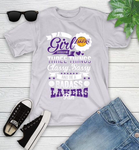 Los Angeles Lakers NBA A Girl Should Be Three Things Classy Sassy And A Be Badass Fan Youth T-Shirt 4