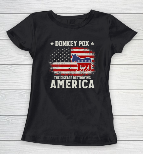 Funny Biden Donkey Pox The Disease Destroying America Women's T-Shirt