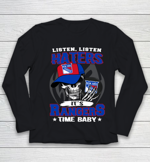 Listen Haters It is RANGERS Time Baby NHL Youth Long Sleeve