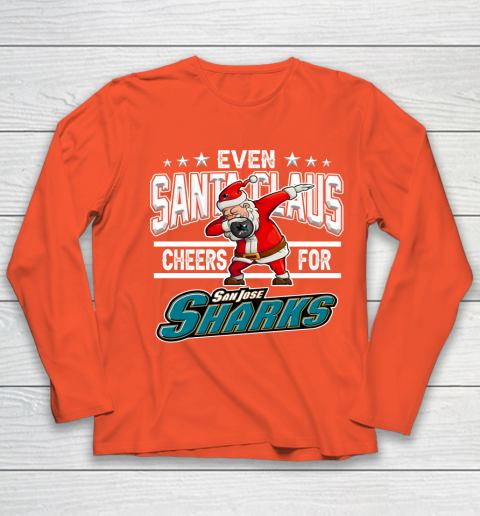 San Jose Sharks Even Santa Claus Cheers For Christmas NHL Youth Long Sleeve 3