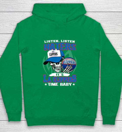Listen Haters It is CLIPPERS Time Baby NBA Youth Hoodie 4