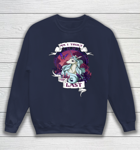 I am truly the last unicorn Sweatshirt 2