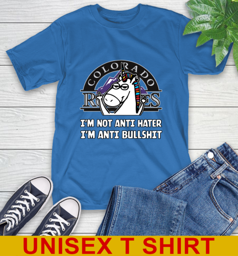 Colorado Rockies MLB Baseball Unicorn I'm Not Anti Hater I'm Anti Bullshit T-Shirt 9