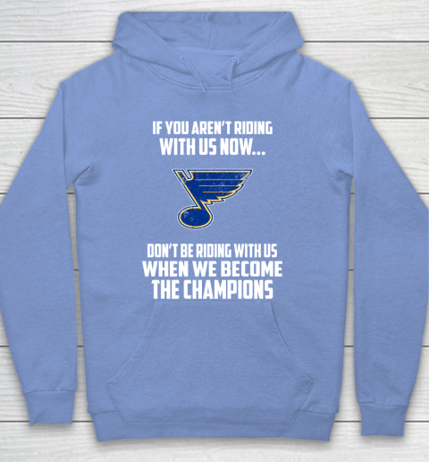 NHL St.Louis Blues Hockey We Become The Champions Hoodie 8