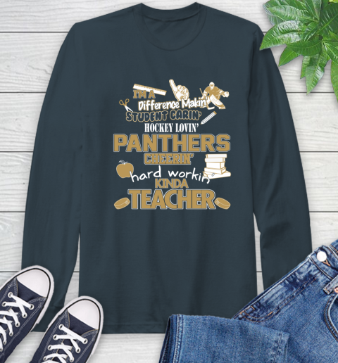 Florida Panthers NHL I'm A Difference Making Student Caring Hockey Loving Kinda Teacher Long Sleeve T-Shirt 9