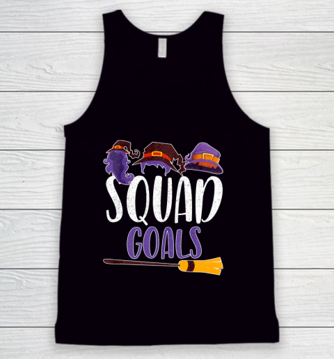 Hocus Pocus Squad Goals Shirt Great Halloween Tank Top