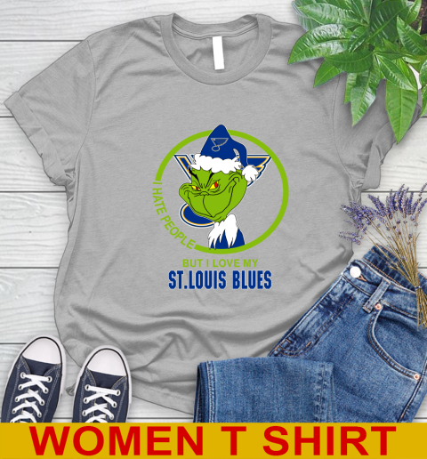St.Louis Blues NHL Christmas Grinch I Hate People But I Love My Favorite Hockey Team Women's T-Shirt 5