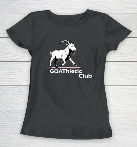 GOAThletic Club For The MEGA Goats Women's T-Shirt