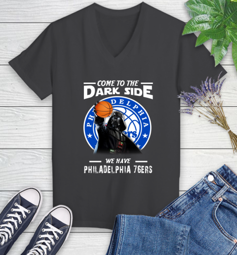 NBA Come To The Dark Side We Have Philadelphia 76ers Star Wars Darth Vader Basketball Women's V-Neck T-Shirt 8