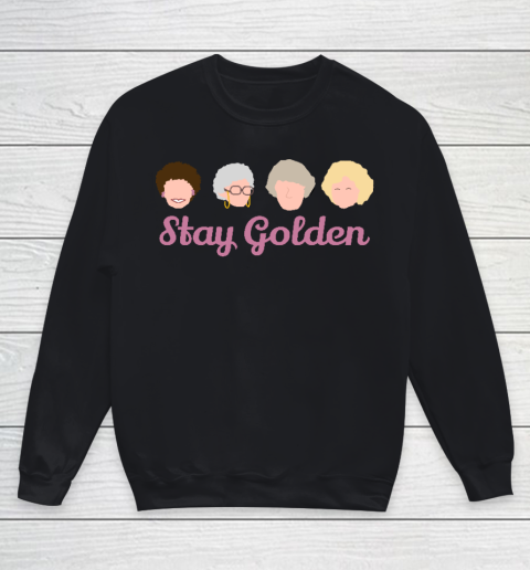 Stay Golden Golden Girls Youth Sweatshirt