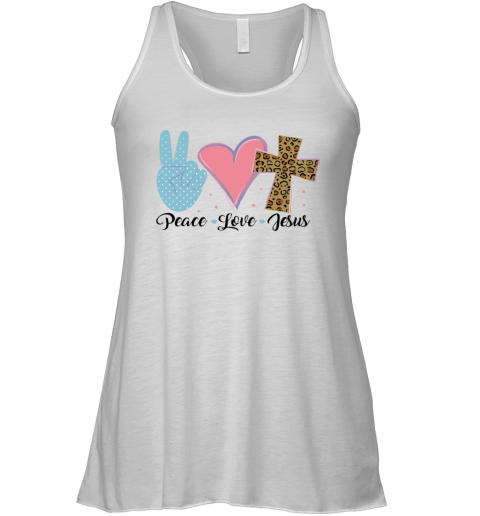 I Love Jesus - Peace LOve Jesus Racerback Tank