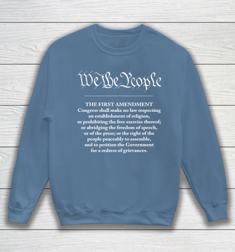 We The People  First Amendment Sweatshirt 6
