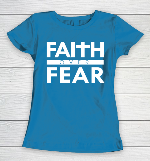 Faith Over Fear Bible Scripture Verse Christian Quote Women's T-Shirt 6