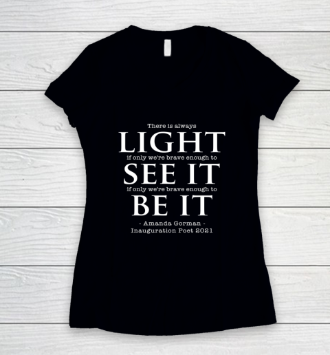 Amanda Gorman Poet Laureate Poetry There is Always Light Women's V-Neck T-Shirt