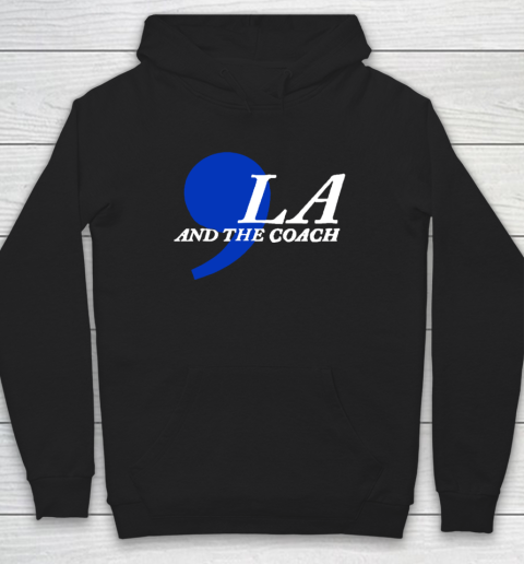 Harris Walz 2024 Comma La and The Coach Hoodie