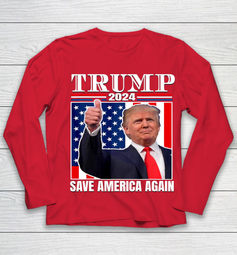 Trump 2024 Shirt Save America Again Shirt Donald Trump Youth Long Sleeve 8