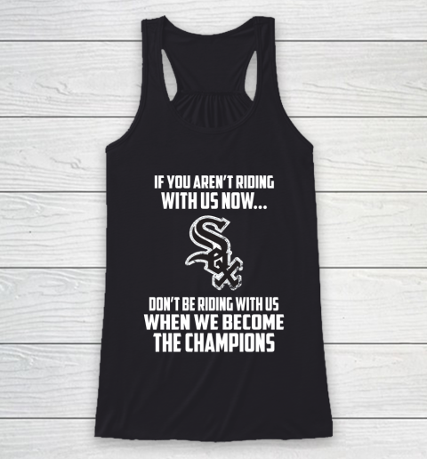 MLB Chicago White Sox Baseball We Become The Champions Racerback Tank
