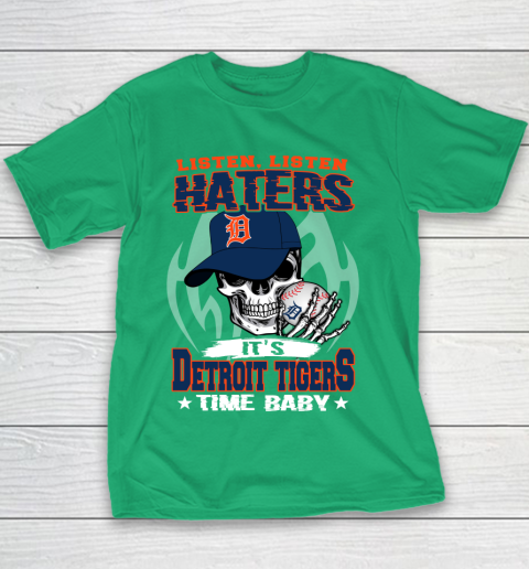 Listen Haters It is TIGERS Time Baby MLB Youth T-Shirt 3
