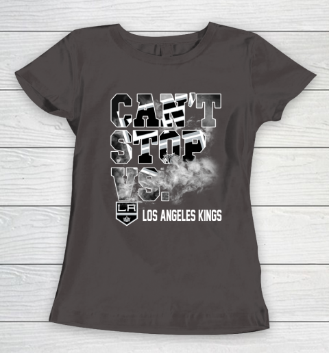 NHL Los Angeles Kings Hockey Can't Stop Vs Women's T-Shirt 7