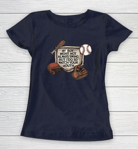 My Boy Might Not Always Swing But I Do So Watch Women's T-Shirt 2