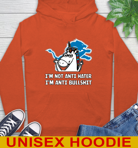 Detroit Lions NFL Football Unicorn I'm Not Anti Hater I'm Anti Bullshit Hoodie 5