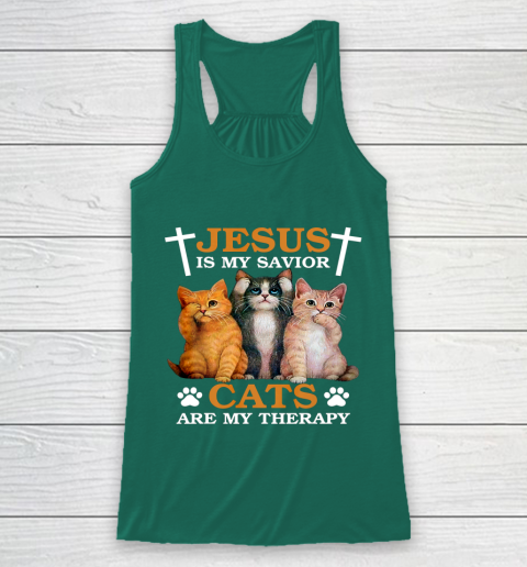 Jesus is My Savior Cat are My Therapy Christians Cat Lover Racerback Tank 5