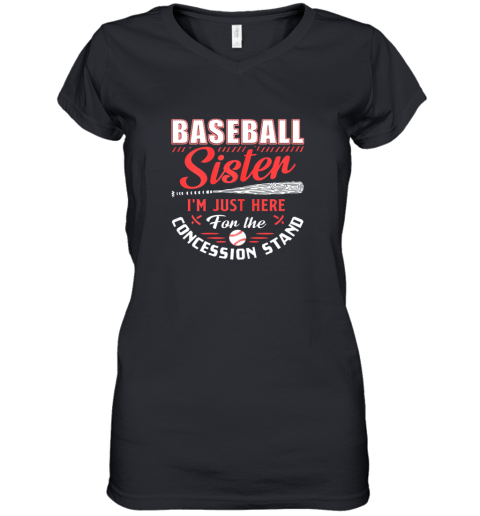 Baseball Sister I'm Just Here For The Concession Stand Women's V-Neck T-Shirt