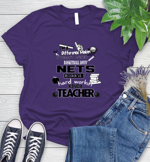 Brooklyn Nets NBA I'm A Difference Making Student Caring Basketball Loving Kinda Teacher Women's T-Shirt 4