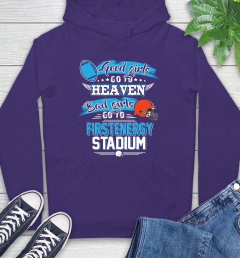 Cleveland Browns NFL Bad Girls Go To Firstenergy Stadium Shirt Hoodie 5