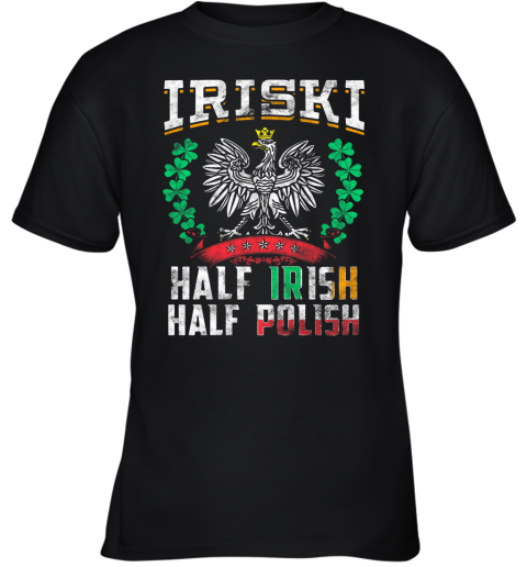 IRISKI Half Irish Half Polish Youth T-Shirt