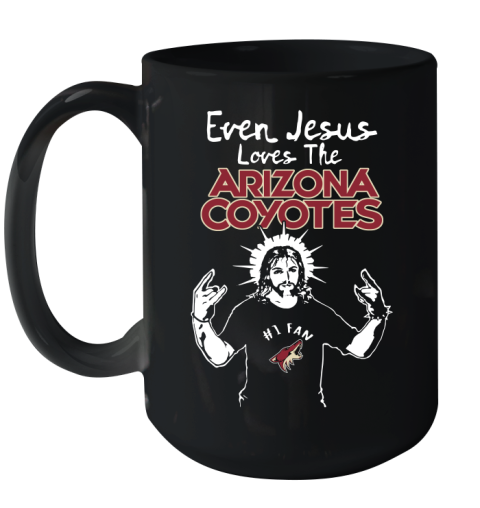 Arizona Coyotes NHL Hockey Even Jesus Loves The Coyotes Shirt Ceramic Mug 15oz