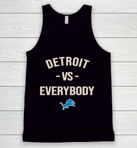 Detroit Lions Vs Everybody Tank Top