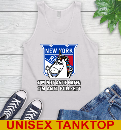 New York Rangers NHL Hockey Unicorn I'm Not Anti Hater I'm Anti Bullshit Tank Top
