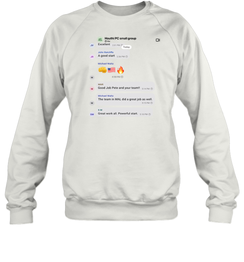 Houthi PC Small Group Chat Sweatshirt