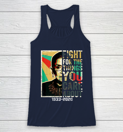 Notorious RBG 1933  2020 Shirt  Fight For The Things You Care About Vintage Racerback Tank 8