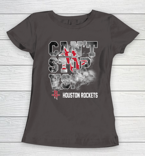 NBA Houston Rockets Basketball Can't Stop Vs Women's T-Shirt 7