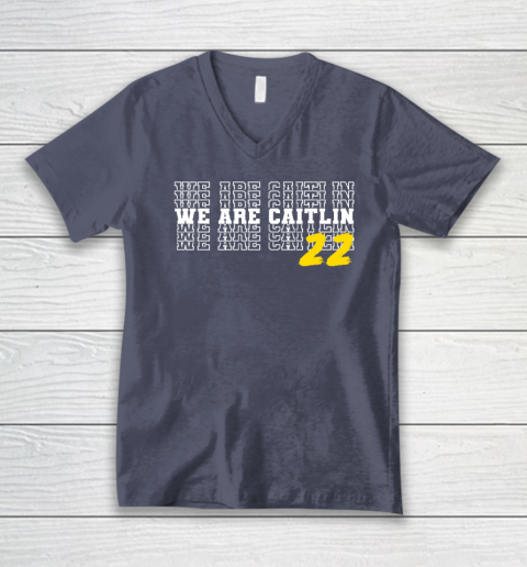 We Are Caitlin Clark V-Neck T-Shirt 6