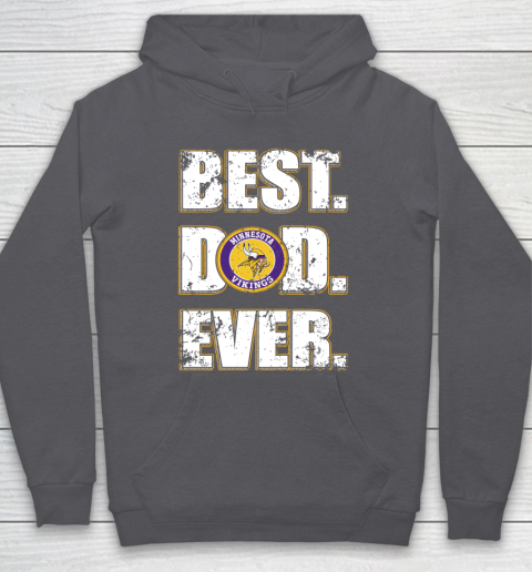 NFL Minnesota Vikings Football Best Dad Ever Family Shirt Hoodie 4
