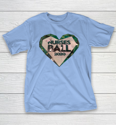 Nurses Ball 2020 T-Shirt 8