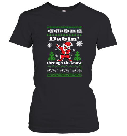 Dabbin Through The Snow Santa Ugly Women's T-Shirt