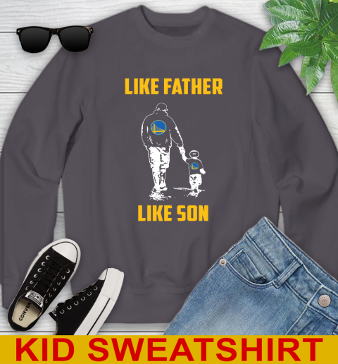 Golden State Warriors NBA Basketball Like Father Like Son Sports Youth Sweatshirt 5