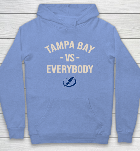 Tampa Bay Lightning Vs Everybody Hoodie 8